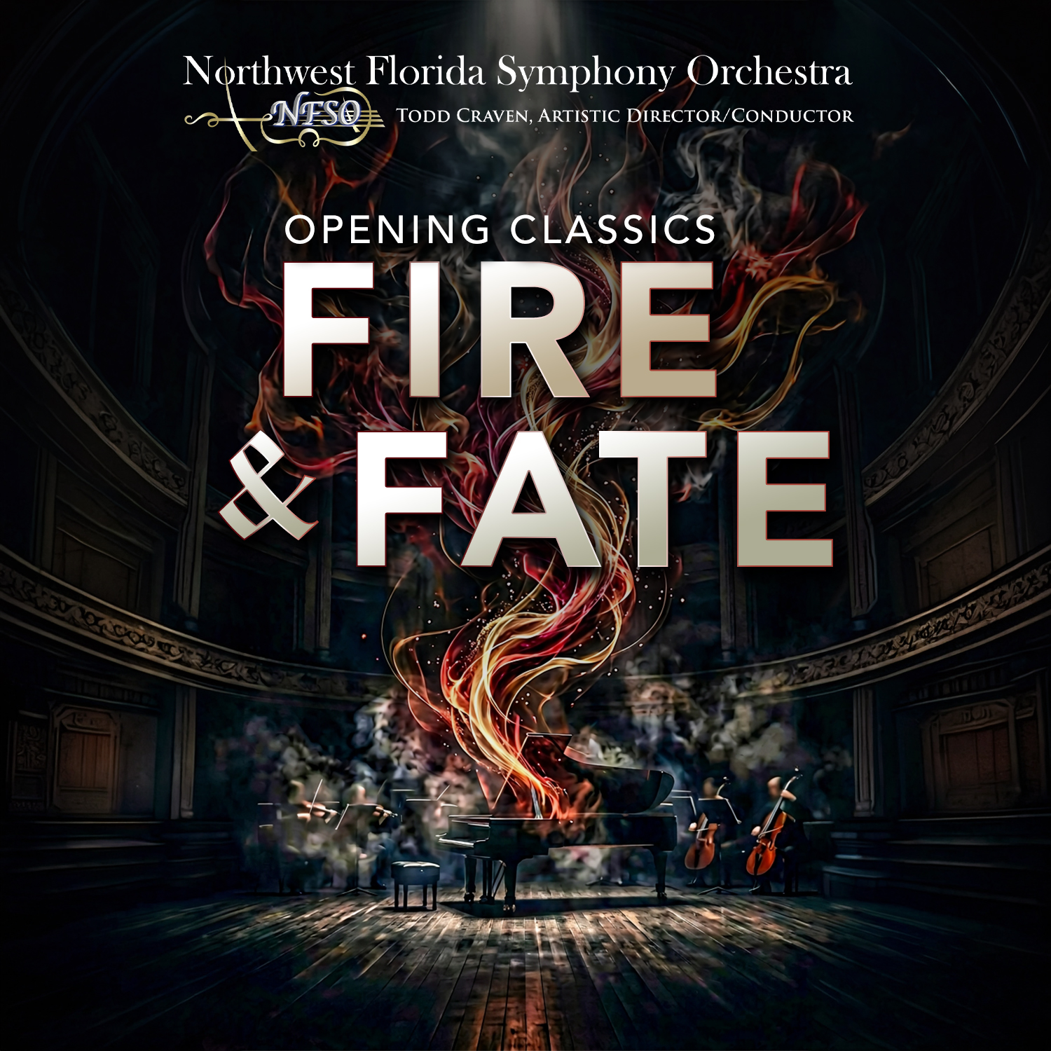 A concert hall stage with a piano and string instruments; above them, fire and smoke rise behind bold text reading &ldquo;Opening Classics: Fire & Fate&rdquo; for the Northwest Florida Symphony Orchestra.
