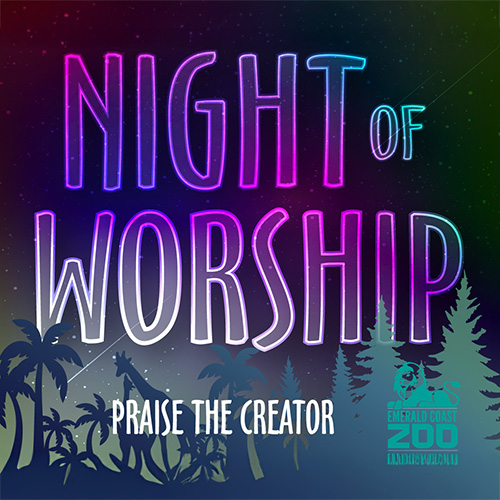 Neon text reads &ldquo;Night of Worship, Praise the Creator&rdquo; over a zoo-themed silhouette background with the Emerald Coast Zoo logo at the bottom right.