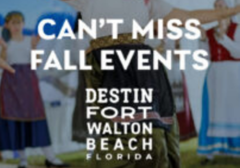 People in traditional clothing dance outdoors; overlaid text reads, &ldquo;Can&rsquo;t Miss Fall Events, Destin Fort Walton Beach Florida.&rdquo;.