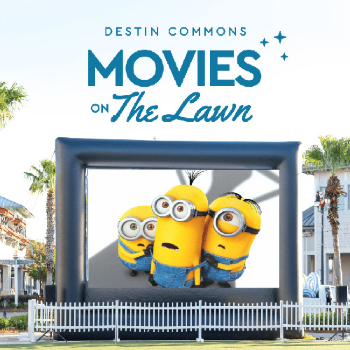 Destin Commons Movies on the Lawn event poster featuring three Minions on an outdoor inflatable screen.