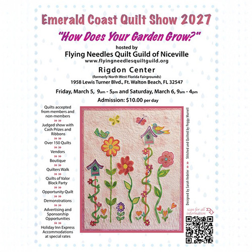 Flyer for the Emerald Coast Quilt Show 2027, &ldquo;How Does Your Garden Grow?&rdquo;, held March 5-6 at the Rigdon Center in Fort Walton Beach, featuring event details, a quilt image, and a QR code.